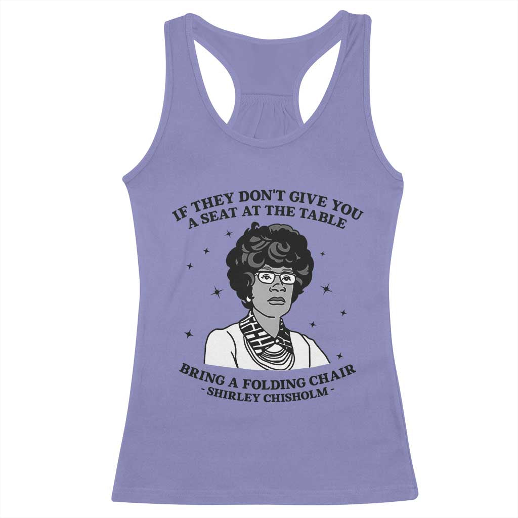 Shirley Chisholm Seat At The Table Quote Racerback Tank Top Black History Month Gift TS12 Violet Print Your Wear