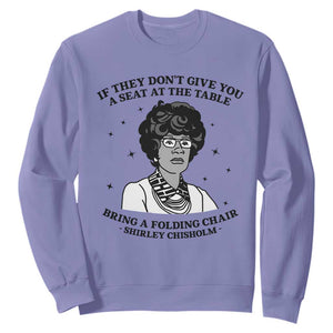 Shirley Chisholm Seat At The Table Quote Sweatshirt Black History Month Gift TS12 Violet Print Your Wear
