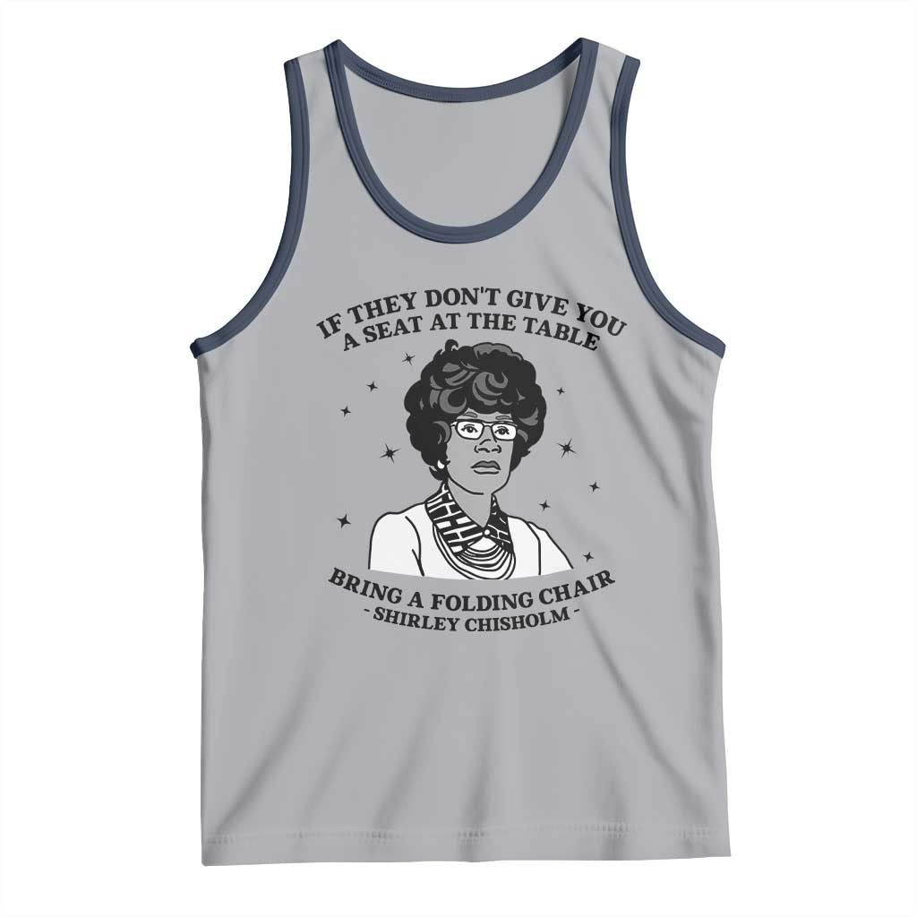 Shirley Chisholm Seat At The Table Quote Tank Top Black History Month Gift TS12 Athletic Heather Navy Print Your Wear