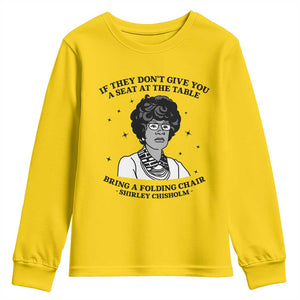 Shirley Chisholm Seat At The Table Quote Youth Sweatshirt Black History Month Gift TS12 Daisy Print Your Wear