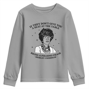 Shirley Chisholm Seat At The Table Quote Youth Sweatshirt Black History Month Gift TS12 Sport Gray Print Your Wear