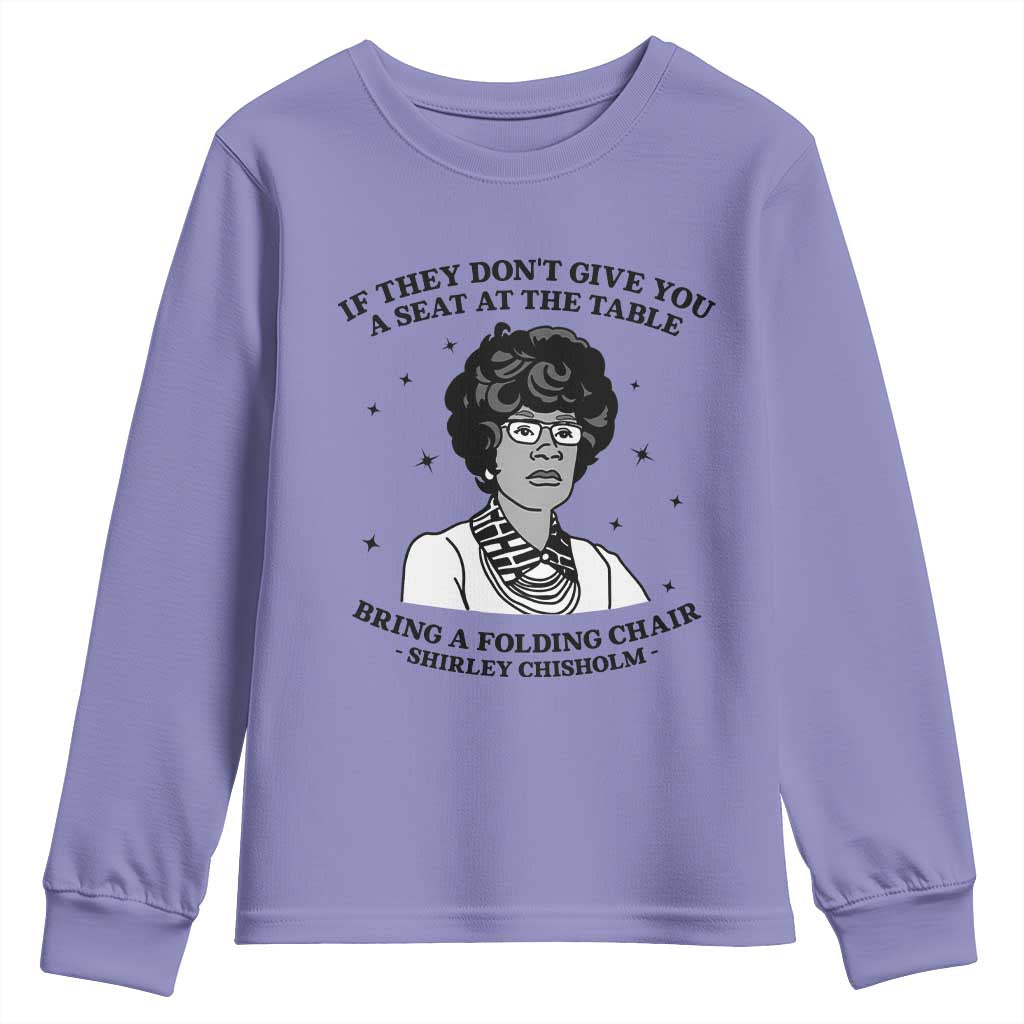 Shirley Chisholm Seat At The Table Quote Youth Sweatshirt Black History Month Gift TS12 Violet Print Your Wear