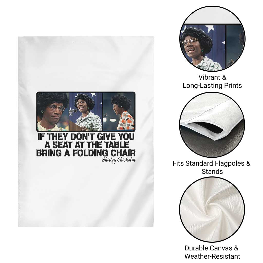 Shirley Chisholm Seat At The Table Quote Garden Flag Strong Black Women Pride TS12 Print Your Wear