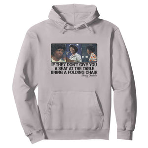 Shirley Chisholm Seat At The Table Quote Hoodie Strong Black Women Pride TS12 Ice Gray Print Your Wear