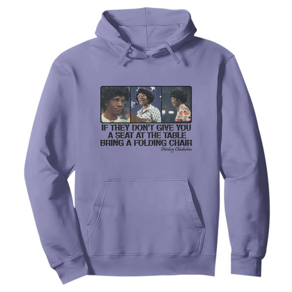 Shirley Chisholm Seat At The Table Quote Hoodie Strong Black Women Pride TS12 Violet Print Your Wear