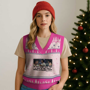 Shirley Chisholm Seat At The Table Quote V-Neck Knit Sweater Vest Strong Black Women Pride TS12 Hot Pink Print Your Wear