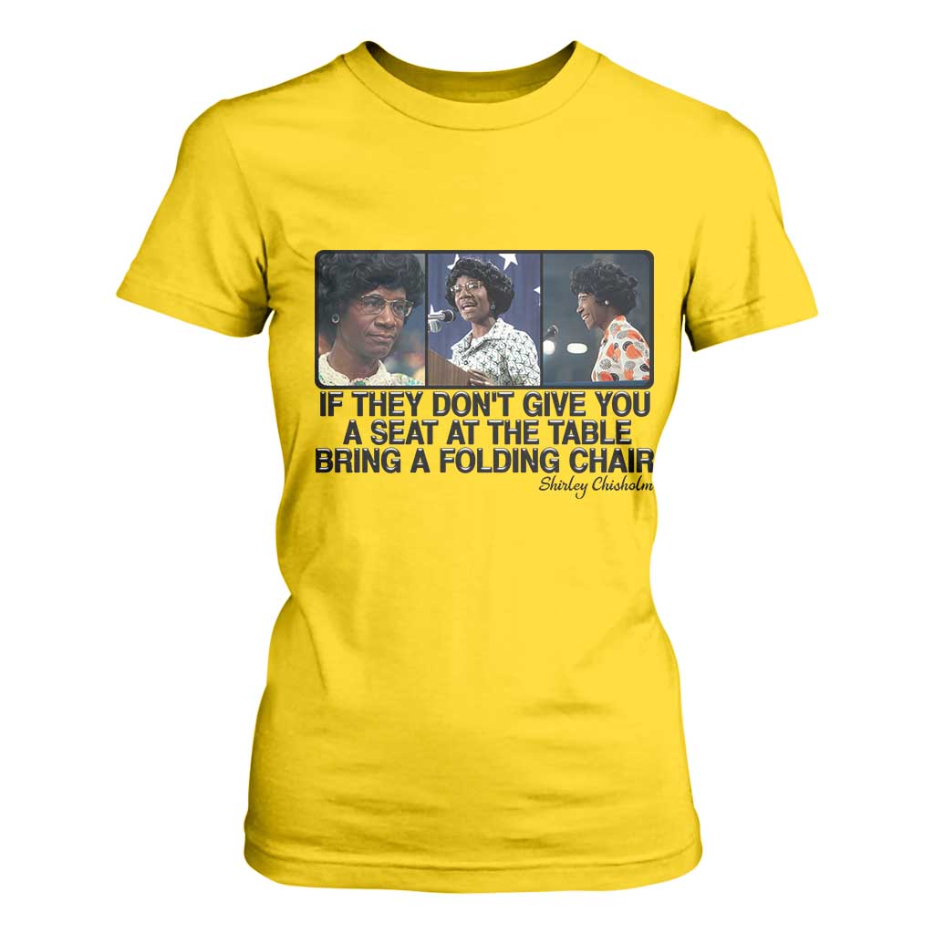 Shirley Chisholm Seat At The Table Quote T Shirt For Women Strong Black Women Pride TS12 Daisy Print Your Wear