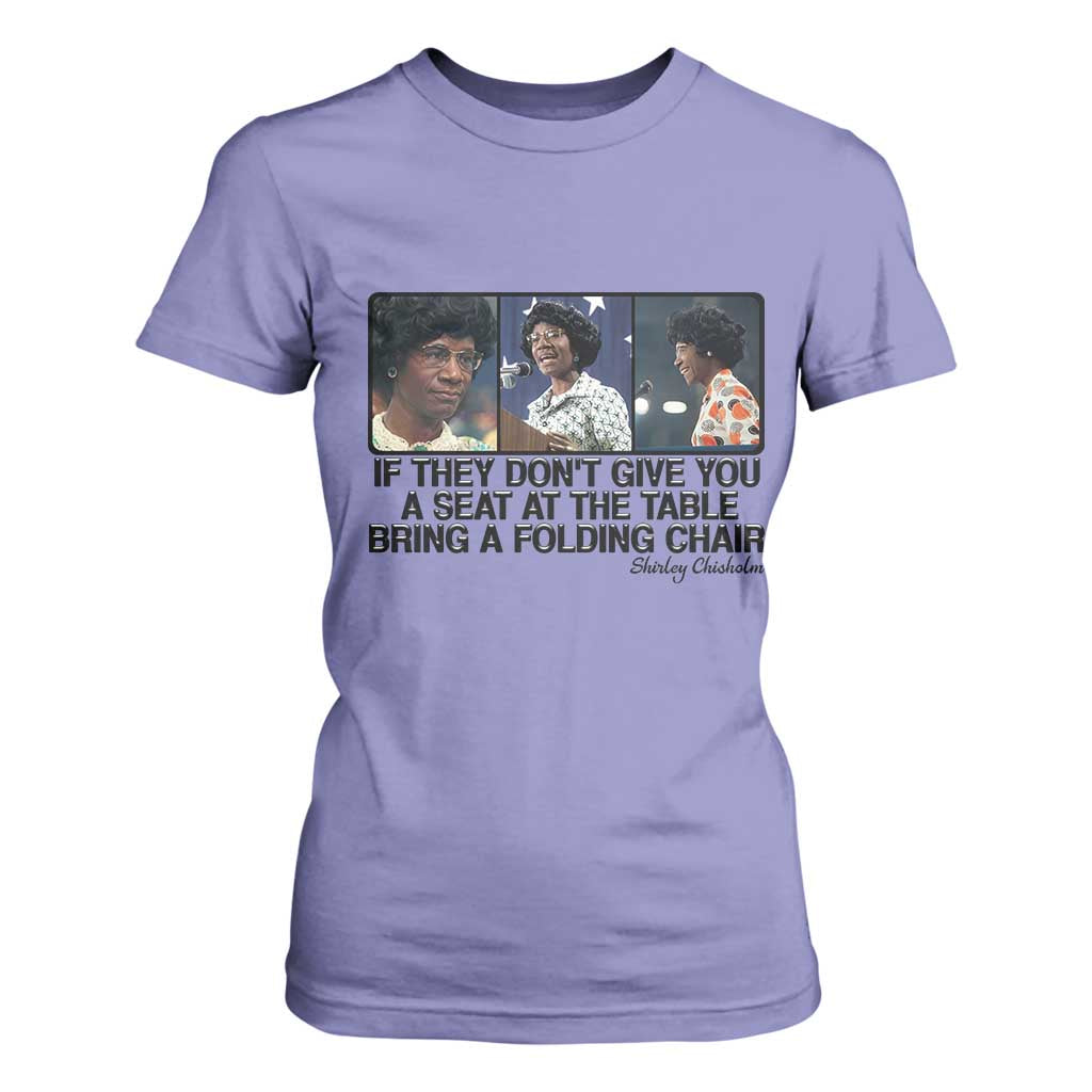 Shirley Chisholm Seat At The Table Quote T Shirt For Women Strong Black Women Pride TS12 Violet Print Your Wear