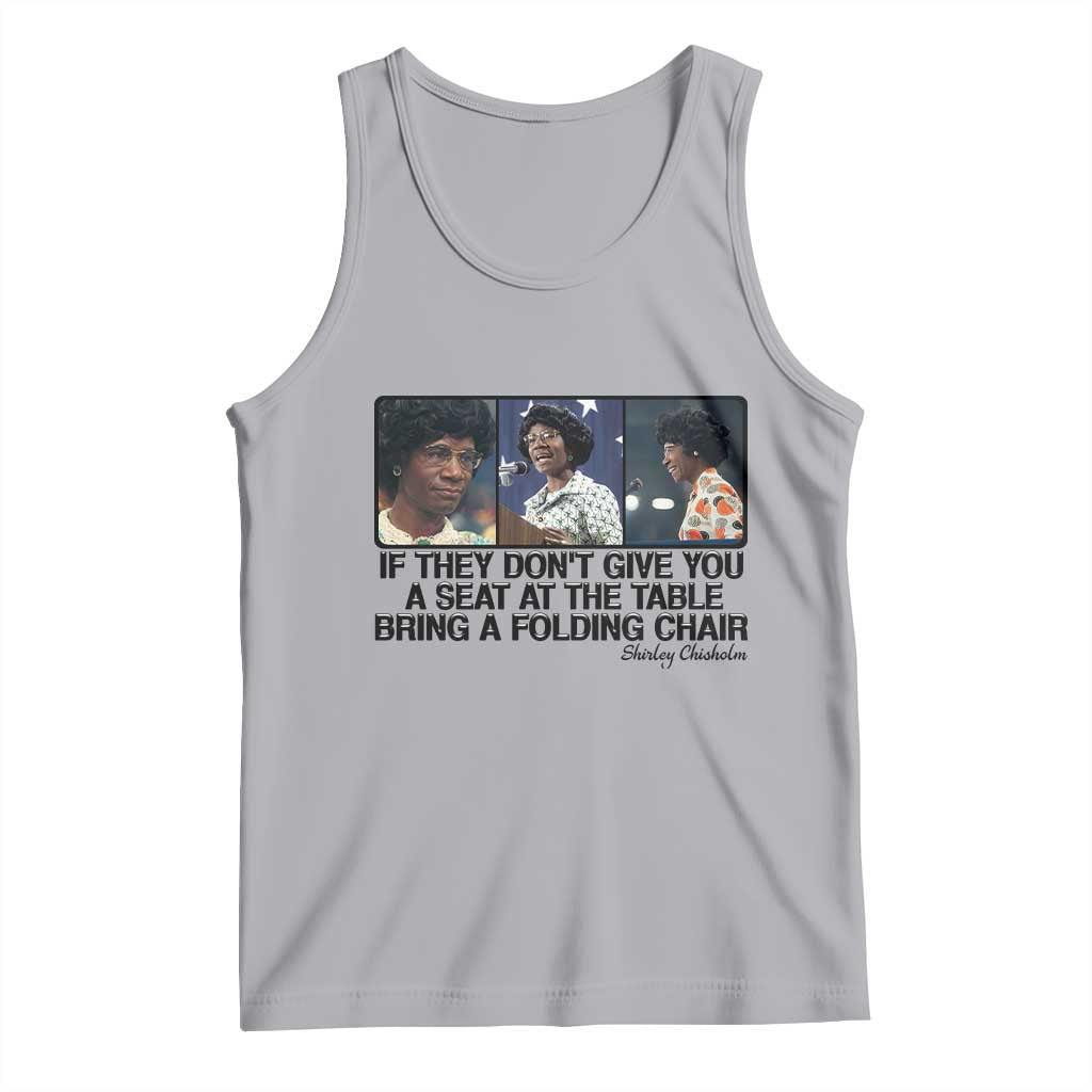 Shirley Chisholm Seat At The Table Quote Tank Top Strong Black Women Pride TS12 Athletic Heather Print Your Wear