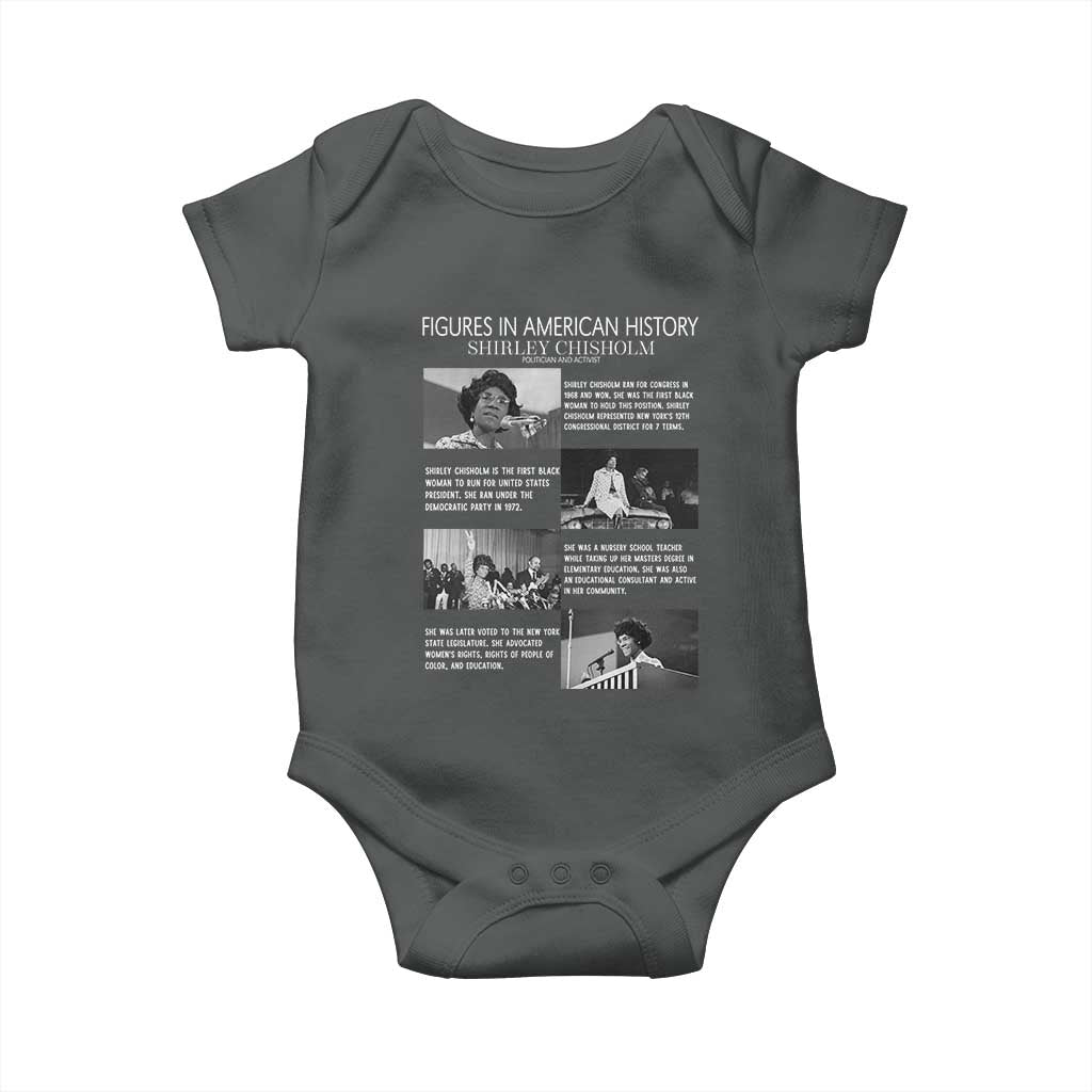 Shirley Chisholm Baby Onesie Black Woman Leadership Icon TS12 Dark Heather Print Your Wear