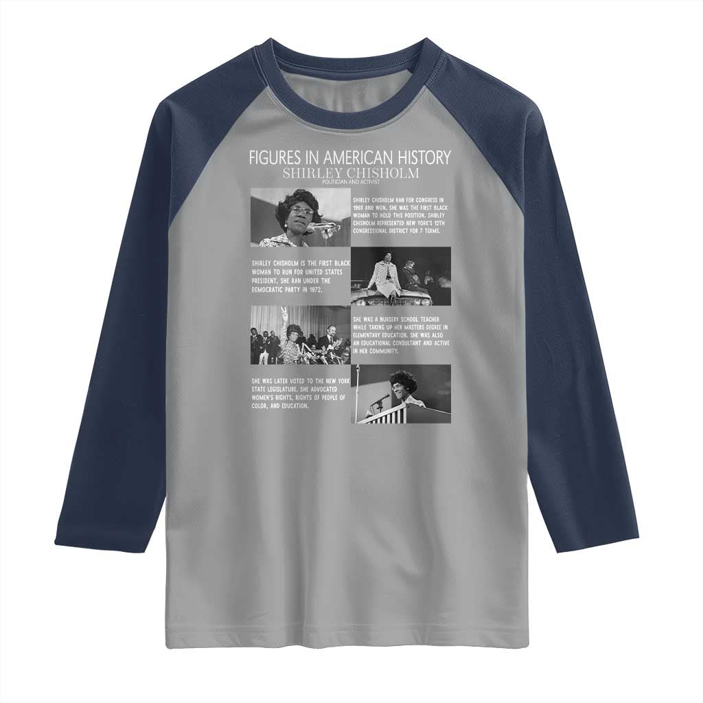 Shirley Chisholm Raglan Shirt Black Woman Leadership Icon TS12 Sport Gray Navy Print Your Wear