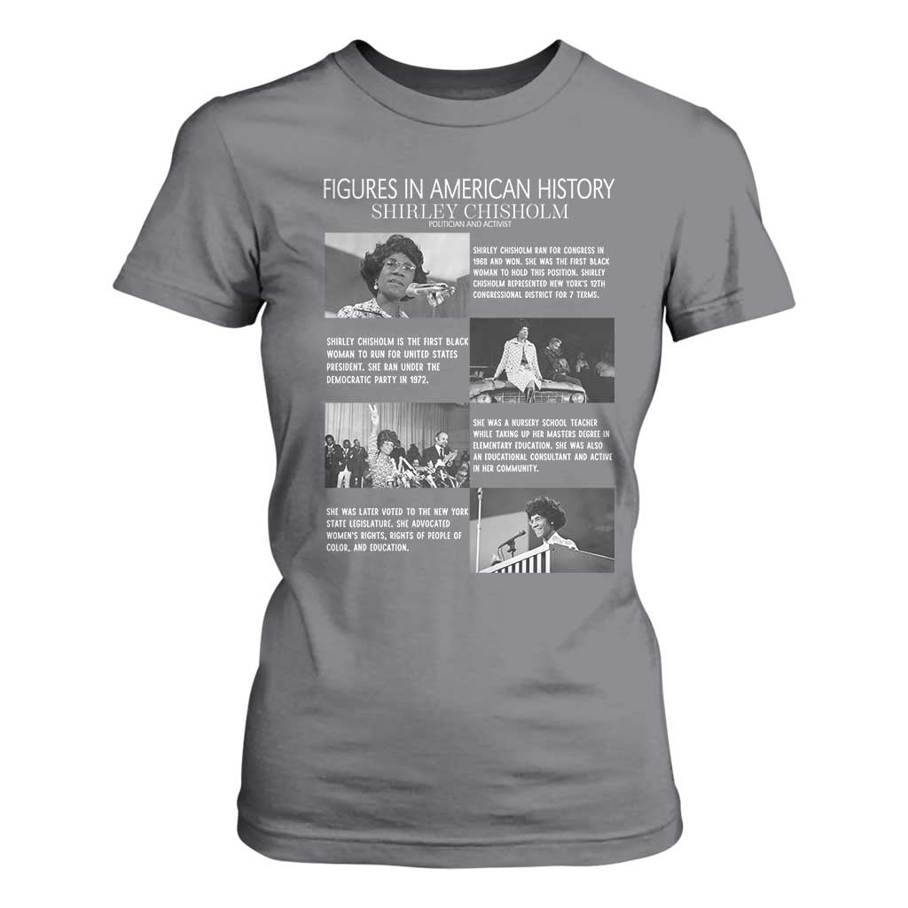 Shirley Chisholm T Shirt For Women Black Woman Leadership Icon TS12 Charcoal Print Your Wear