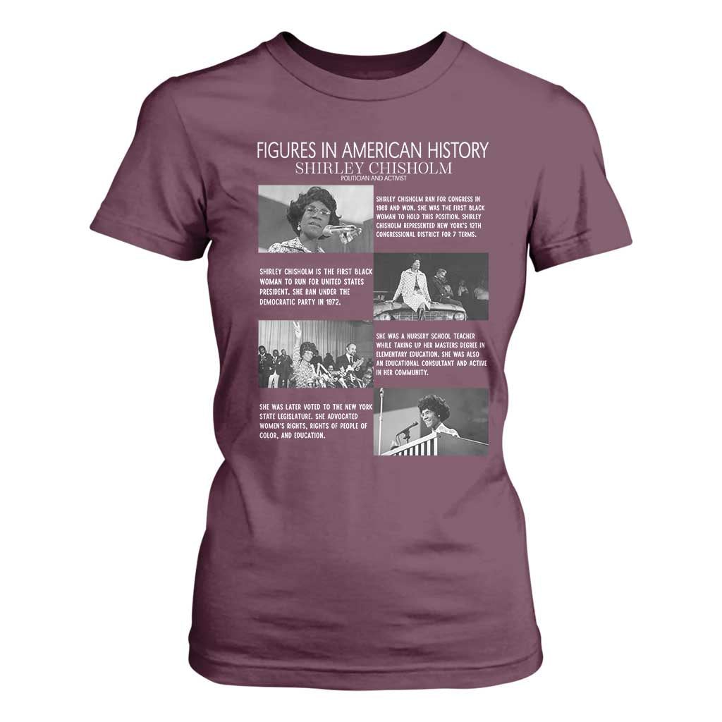 Shirley Chisholm T Shirt For Women Black Woman Leadership Icon TS12 Maroon Print Your Wear