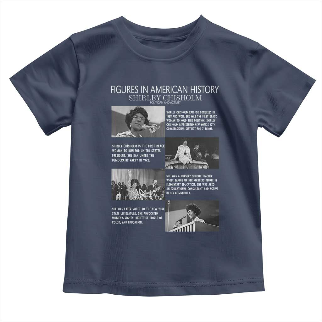 Shirley Chisholm Toddler T Shirt Black Woman Leadership Icon TS12 Navy Print Your Wear