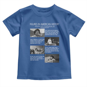 Shirley Chisholm Toddler T Shirt Black Woman Leadership Icon TS12 Royal Blue Print Your Wear