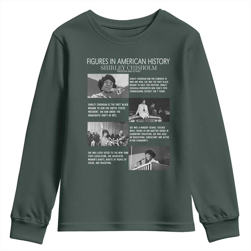 Shirley Chisholm Youth Sweatshirt Black Woman Leadership Icon TS12 Dark Forest Green Print Your Wear