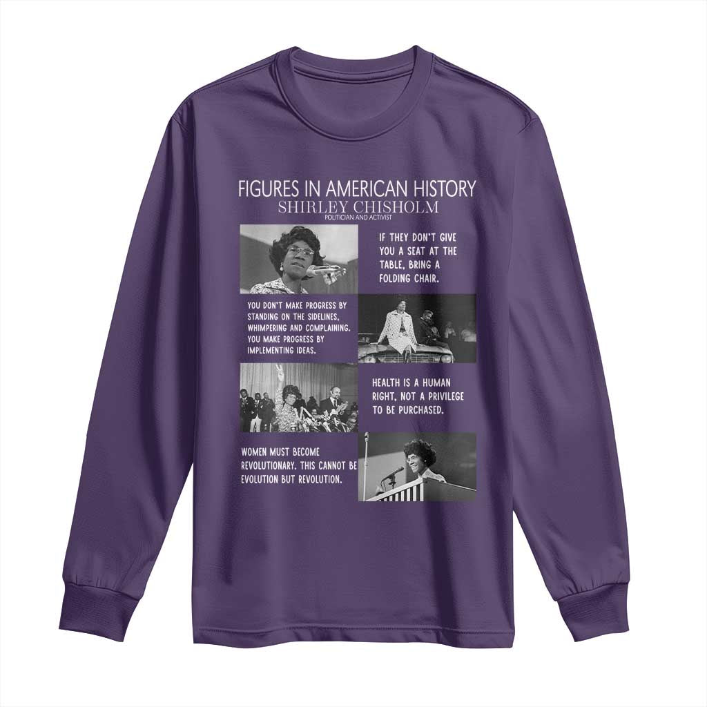 Shirley Chisholm Legacy Long Sleeve Shirt Civil Rights Woman Leader TS12 Purple Print Your Wear
