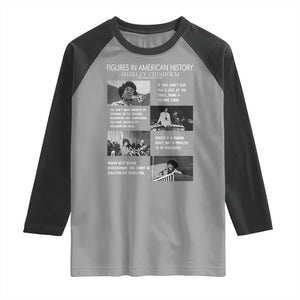 Shirley Chisholm Legacy Raglan Shirt Civil Rights Woman Leader TS12 Sport Gray Black Print Your Wear