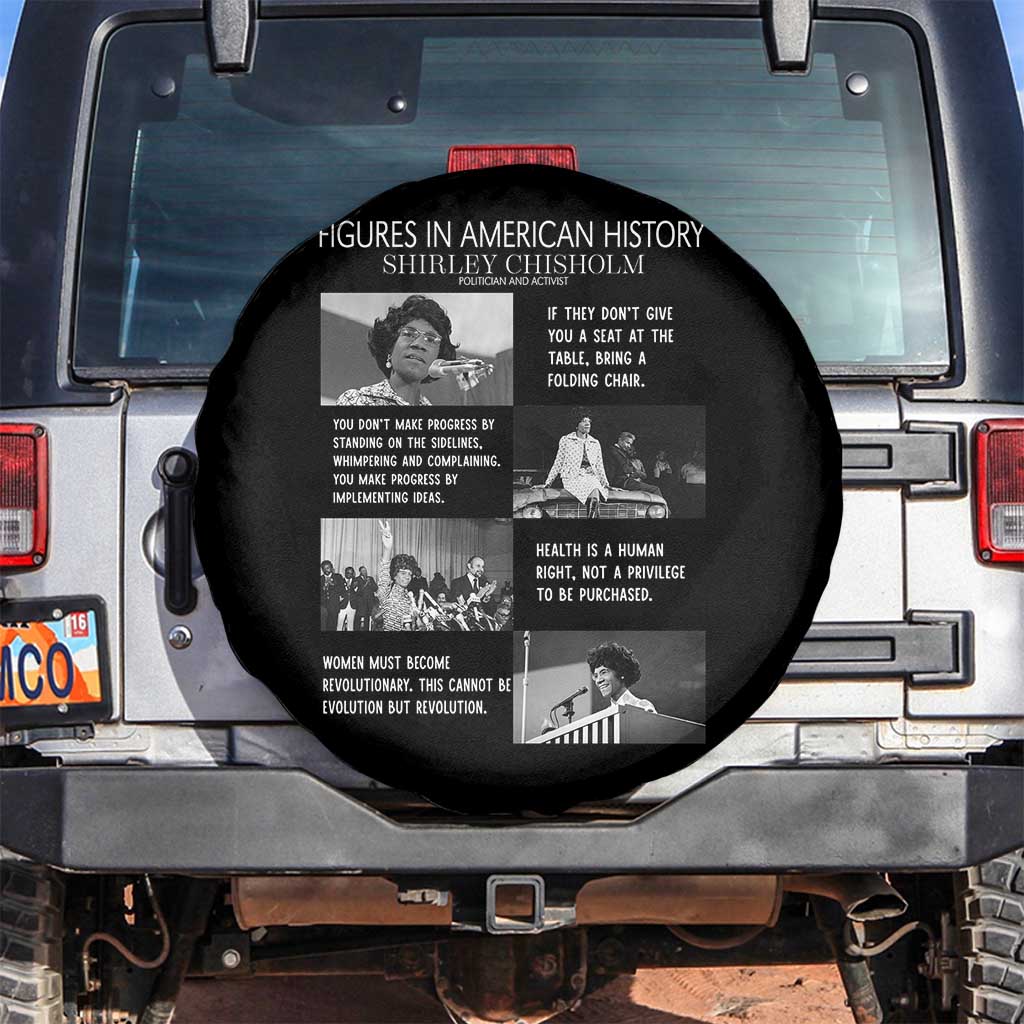 Shirley Chisholm Legacy Spare Tire Cover Civil Rights Woman Leader TS12 No hole Black Print Your Wear