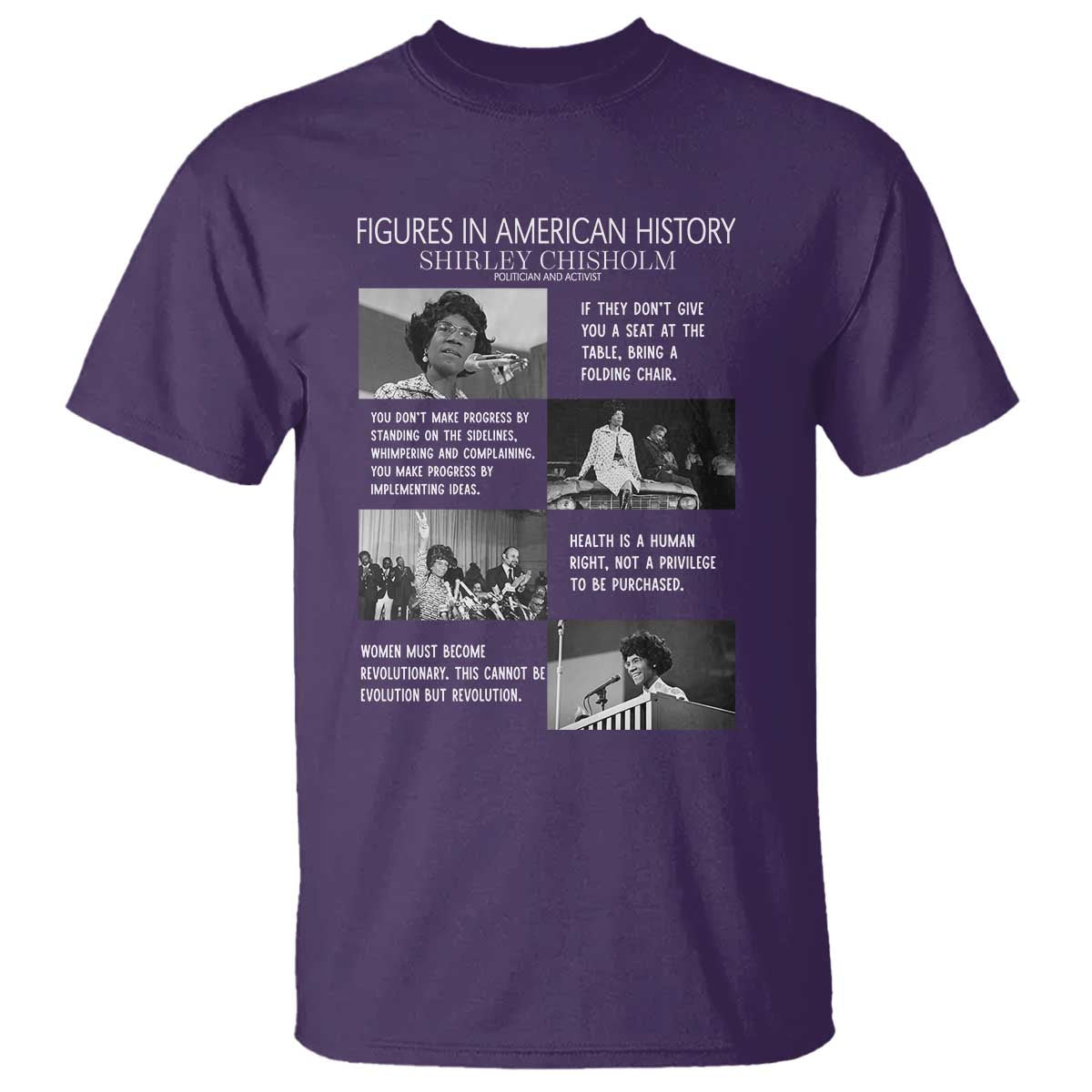 Shirley Chisholm Legacy T Shirt Civil Rights Woman Leader TS12 Purple Print Your Wear