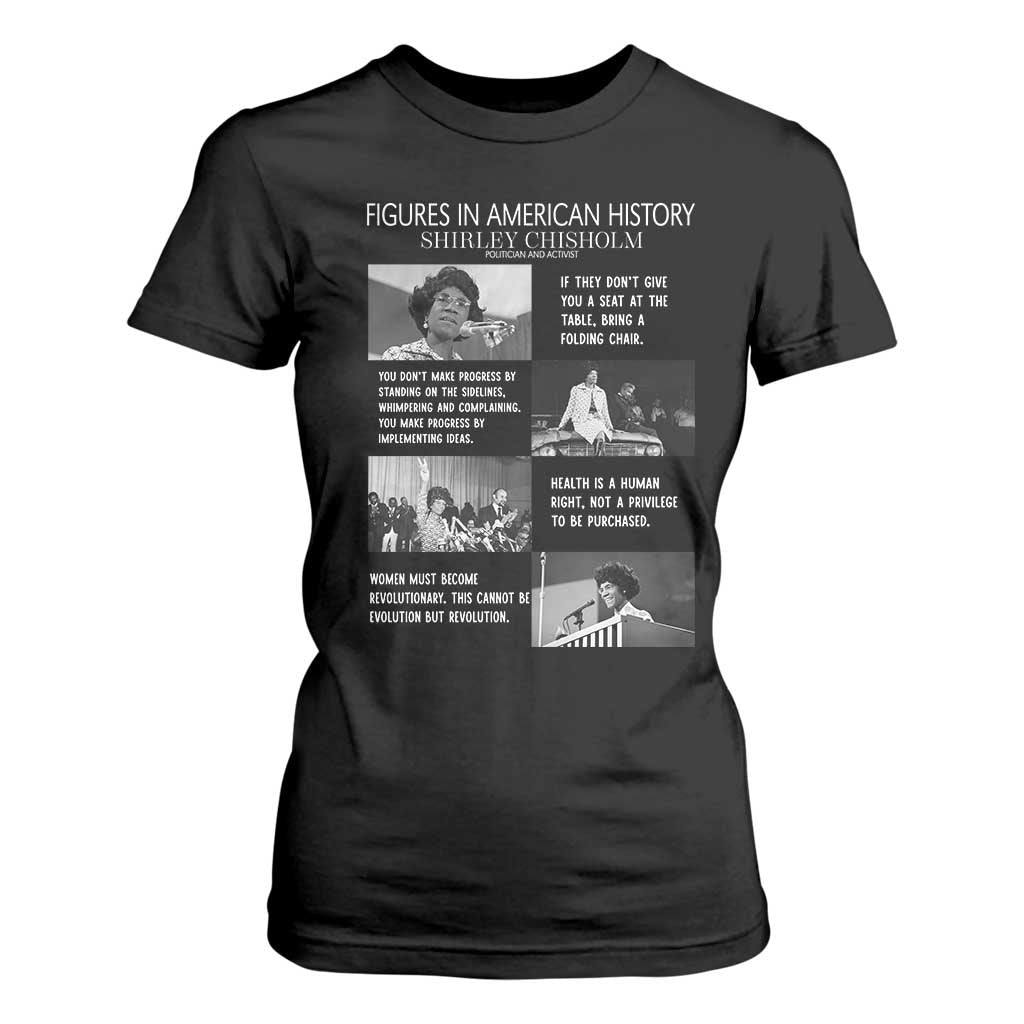 Shirley Chisholm Legacy T Shirt For Women Civil Rights Woman Leader TS12 Black Print Your Wear