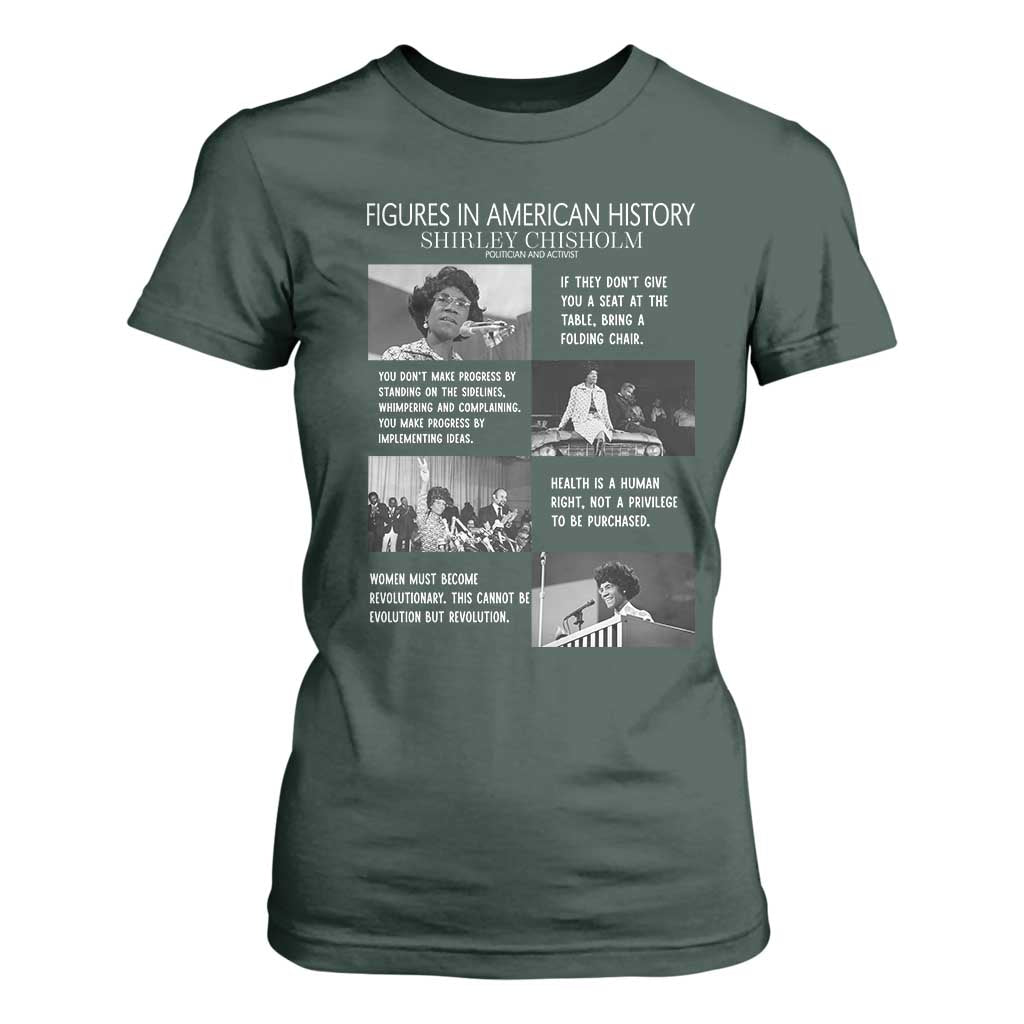 Shirley Chisholm Legacy T Shirt For Women Civil Rights Woman Leader TS12 Dark Forest Green Print Your Wear