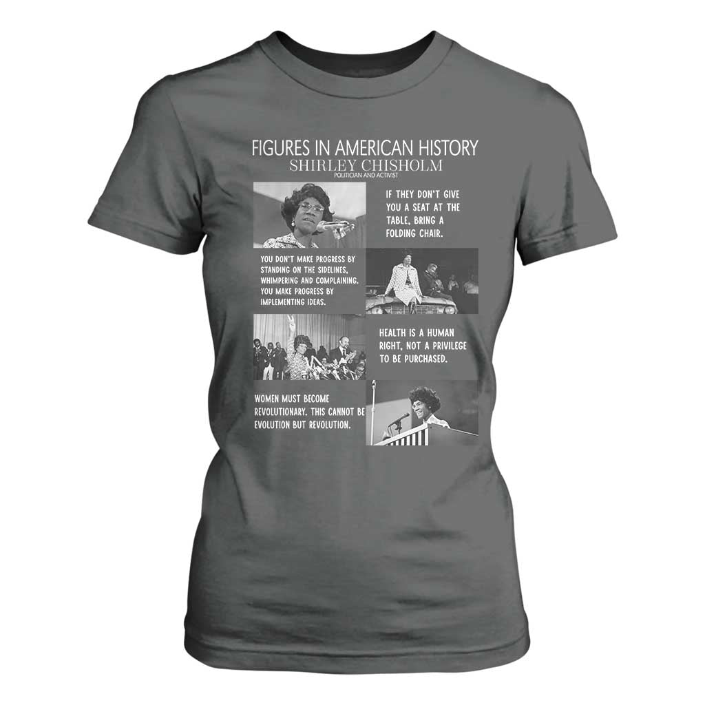 Shirley Chisholm Legacy T Shirt For Women Civil Rights Woman Leader TS12 Dark Heather Print Your Wear