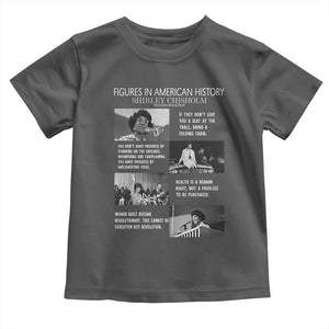 Shirley Chisholm Legacy Toddler T Shirt Civil Rights Woman Leader TS12 Dark Heather Print Your Wear