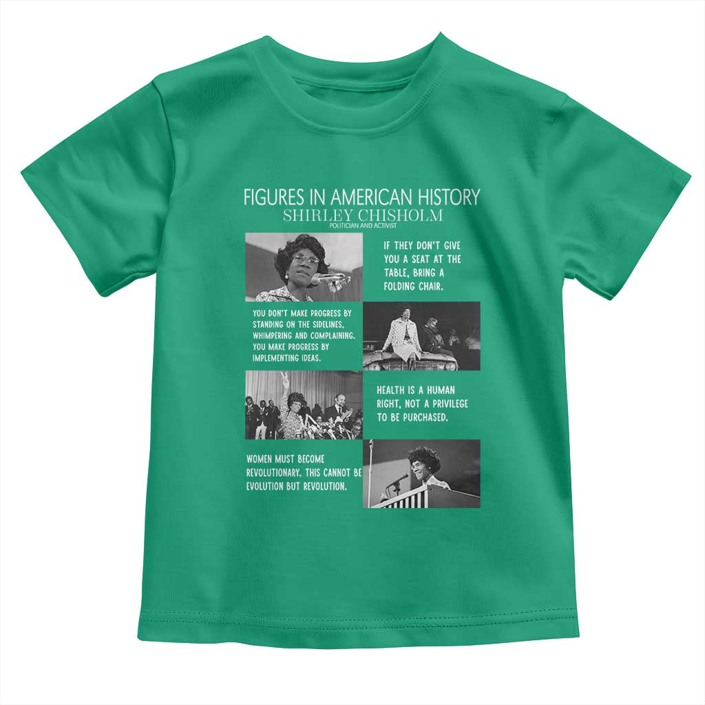 Shirley Chisholm Legacy Toddler T Shirt Civil Rights Woman Leader TS12 Irish Green Print Your Wear