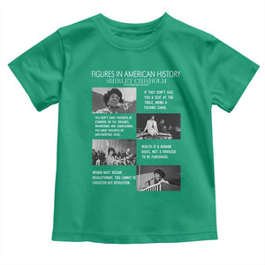 Shirley Chisholm Legacy Toddler T Shirt Civil Rights Woman Leader TS12 Irish Green Print Your Wear