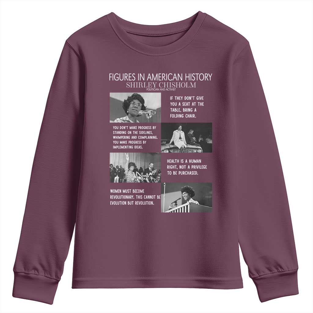 Shirley Chisholm Legacy Youth Sweatshirt Civil Rights Woman Leader TS12 Maroon Print Your Wear