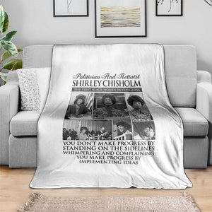 Shirley Chisholm Throw Blanket You Make Progress By Implementing Ideas Quote TS12 Print Your Wear
