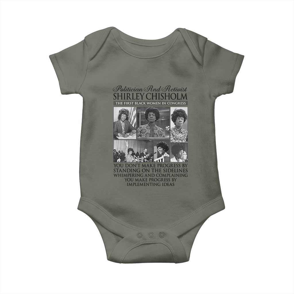 Shirley Chisholm Baby Onesie You Make Progress By Implementing Ideas Quote TS12 Military Green Print Your Wear