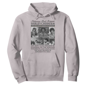 Shirley Chisholm Hoodie You Make Progress By Implementing Ideas Quote TS12 Ice Gray Print Your Wear