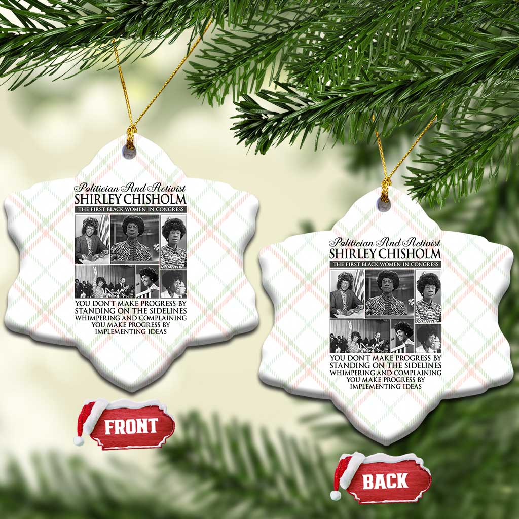Shirley Chisholm Ceramic Ornament You Make Progress By Implementing Ideas Quote TS12 Print Your Wear