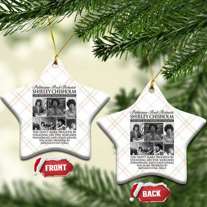 Shirley Chisholm Ceramic Ornament You Make Progress By Implementing Ideas Quote TS12 Print Your Wear