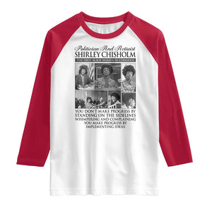 Shirley Chisholm Raglan Shirt You Make Progress By Implementing Ideas Quote TS12 White Red Print Your Wear