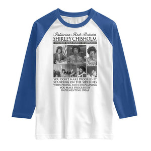 Shirley Chisholm Raglan Shirt You Make Progress By Implementing Ideas Quote TS12 White Royal Print Your Wear
