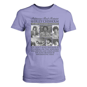 Shirley Chisholm T Shirt For Women You Make Progress By Implementing Ideas Quote TS12 Violet Print Your Wear