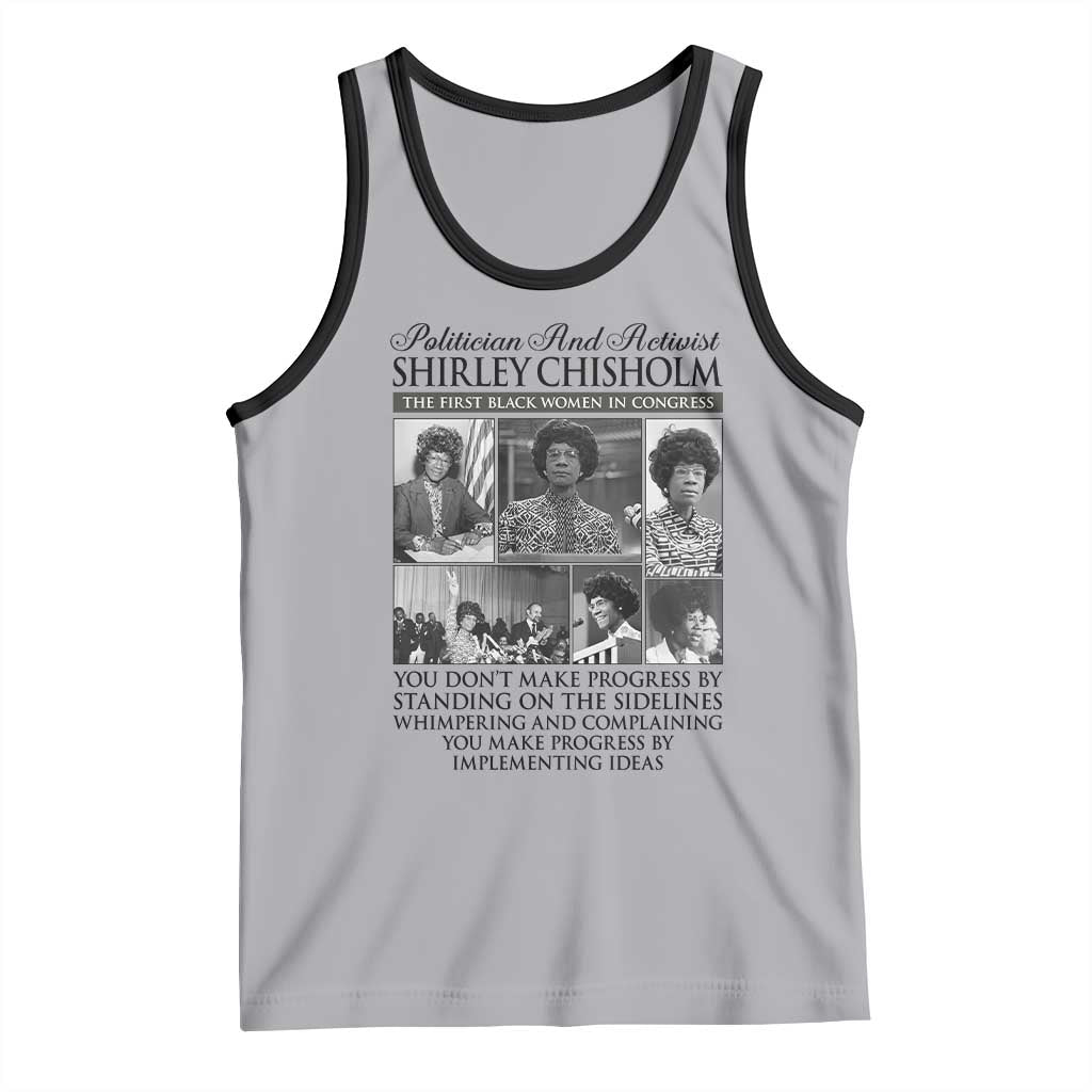 Shirley Chisholm Tank Top You Make Progress By Implementing Ideas Quote TS12 Athletic Heather Black Print Your Wear