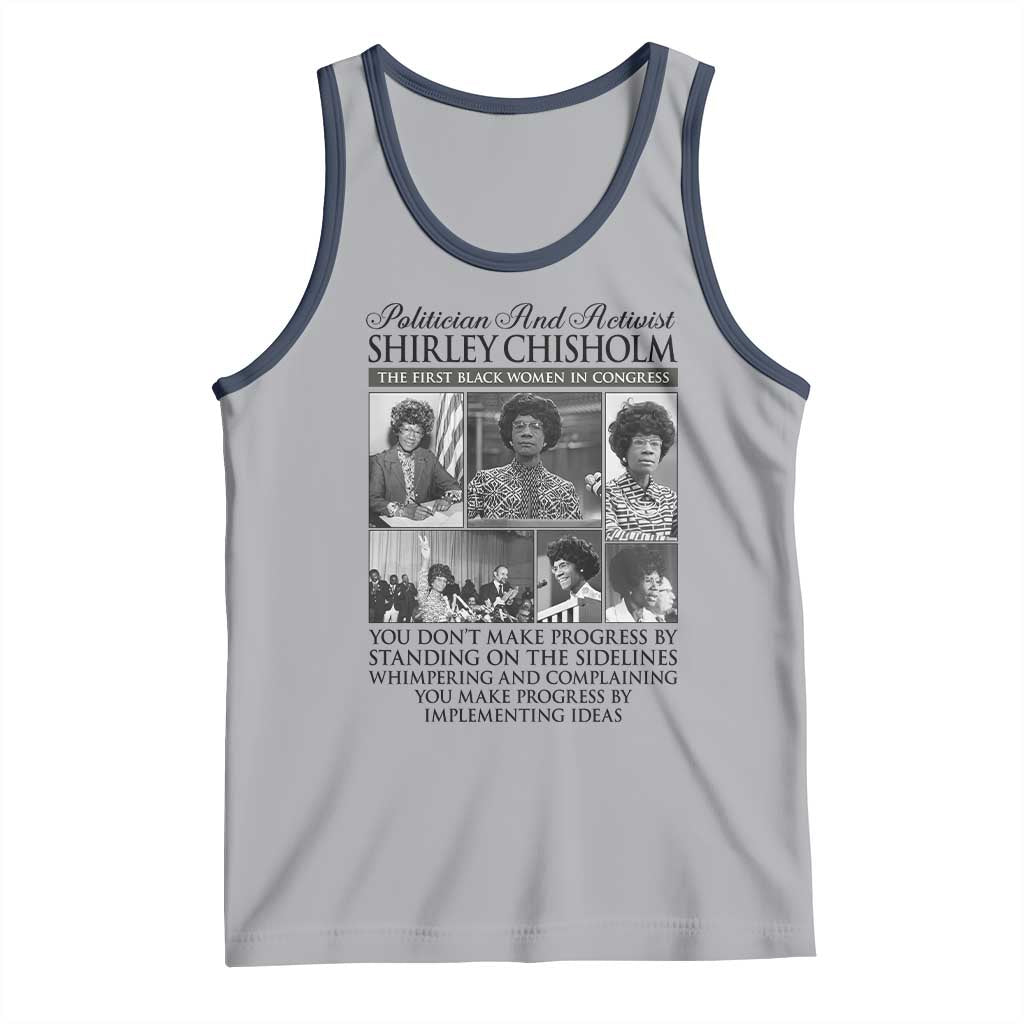 Shirley Chisholm Tank Top You Make Progress By Implementing Ideas Quote TS12 Athletic Heather Navy Print Your Wear