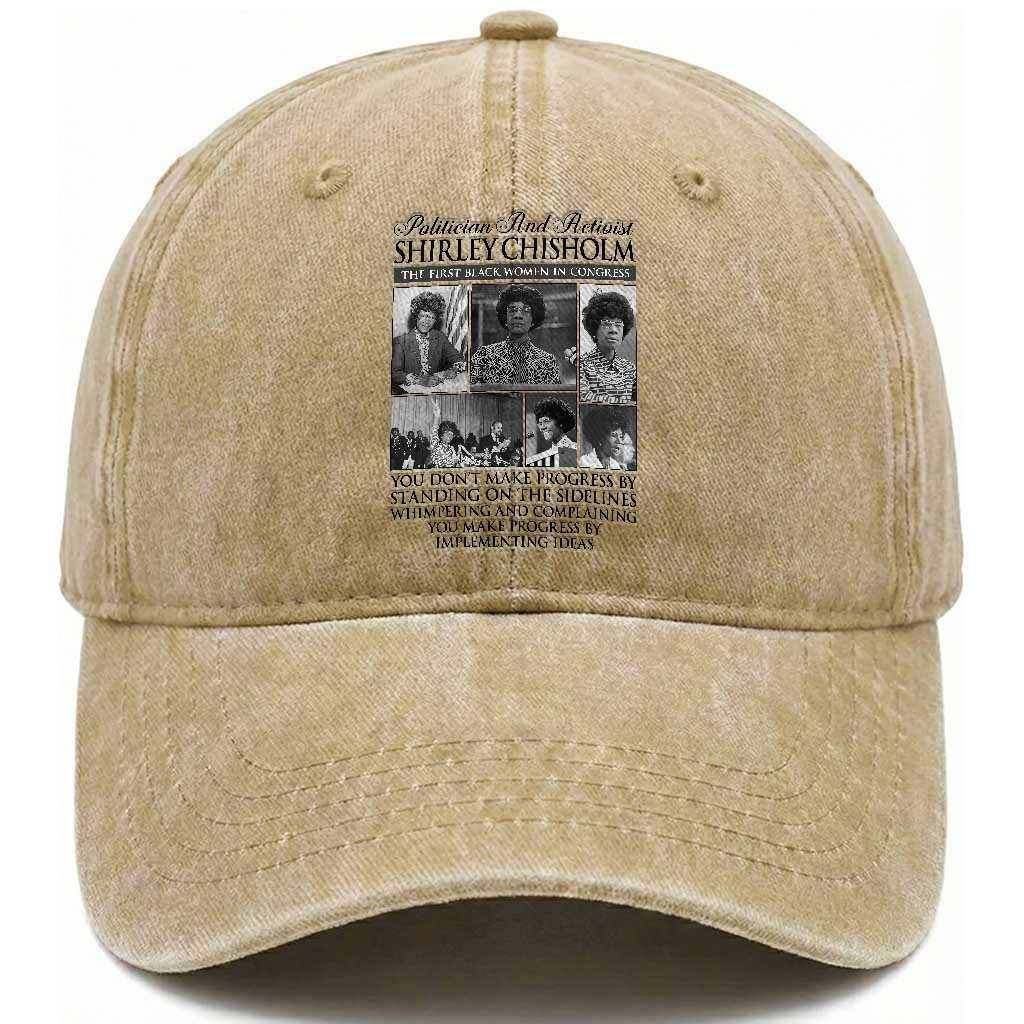 Shirley Chisholm Washed Cotton Baseball Cap You Make Progress By Implementing Ideas Quote TS12 Print Your Wear