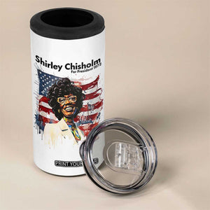 Shirley Chisholm For President 1972 With American Flag 4 in 1 Can Cooler Tumbler TS12 Print Your Wear