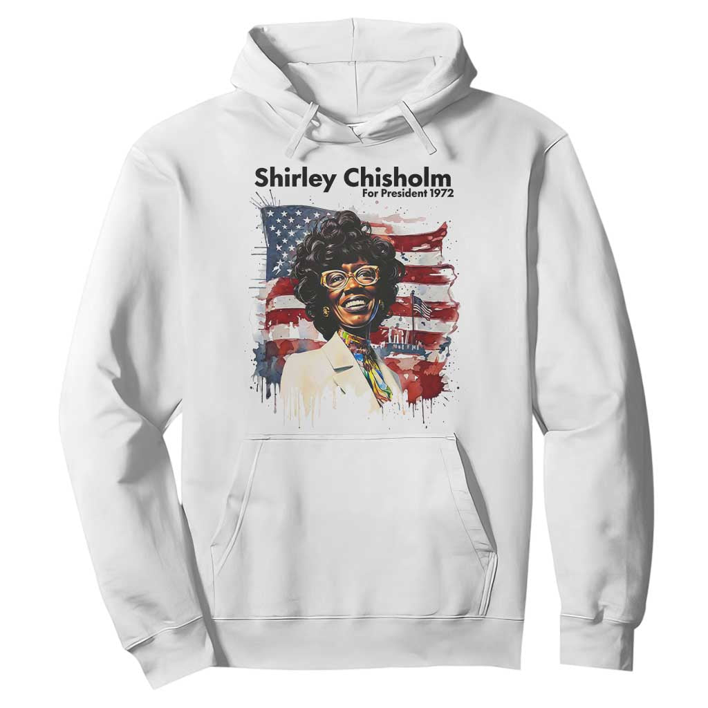 Shirley Chisholm For President 1972 With American Flag Hoodie TS12 White Print Your Wear