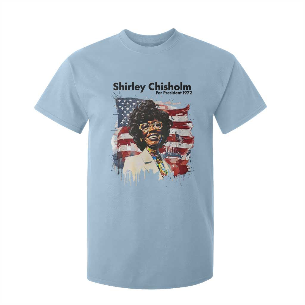 Shirley Chisholm For President 1972 With American Flag T Shirt For Kid TS12 Light Blue Print Your Wear