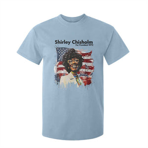 Shirley Chisholm For President 1972 With American Flag T Shirt For Kid TS12 Light Blue Print Your Wear