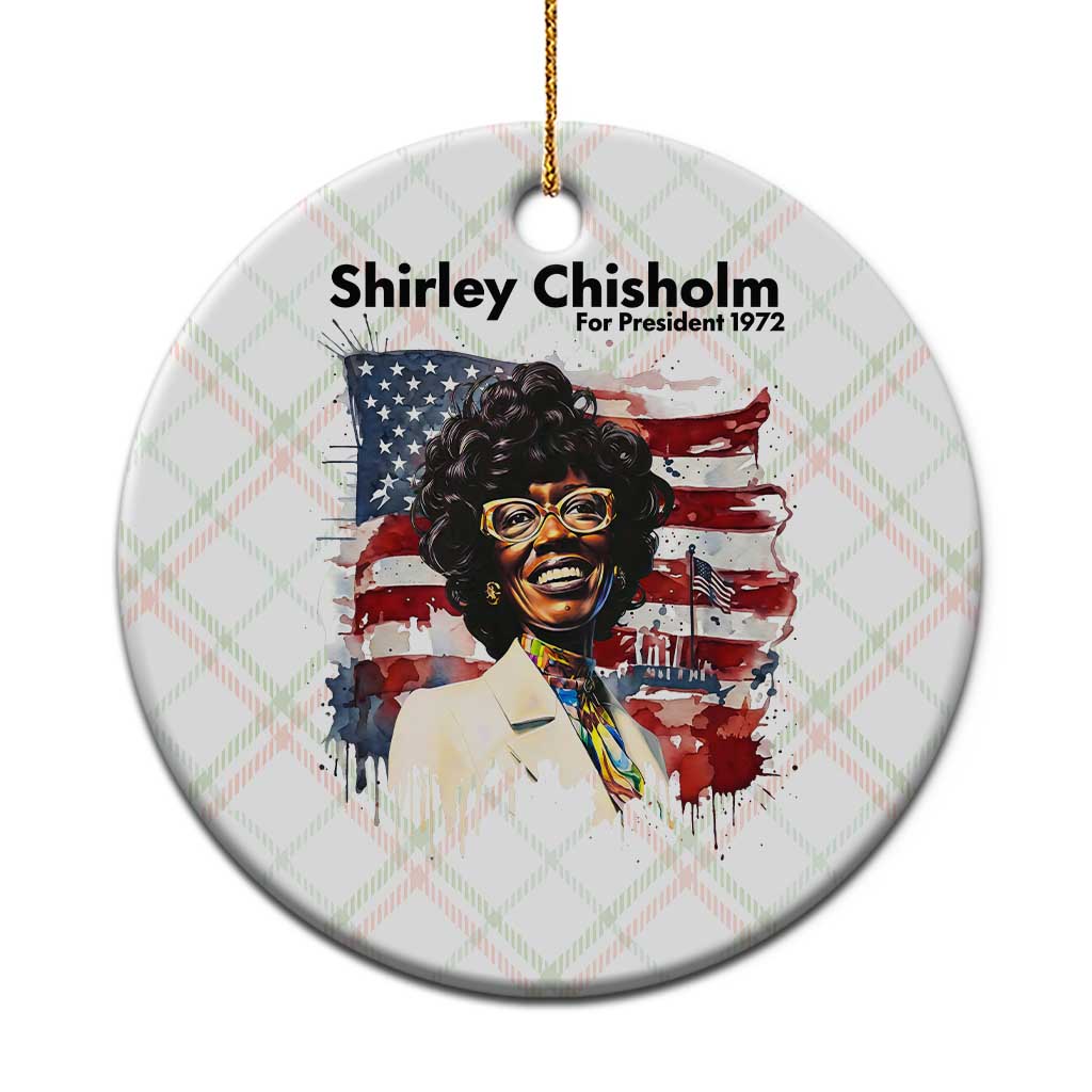 Shirley Chisholm For President 1972 With American Flag Ceramic Ornament TS12 1pc Christmas Plaid Print Your Wear