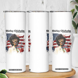 Shirley Chisholm For President 1972 With American Flag Skinny Tumbler TS12 Print Your Wear