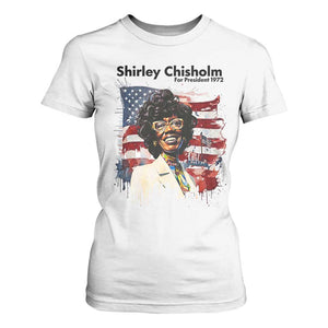 Shirley Chisholm For President 1972 With American Flag T Shirt For Women TS12 White Print Your Wear