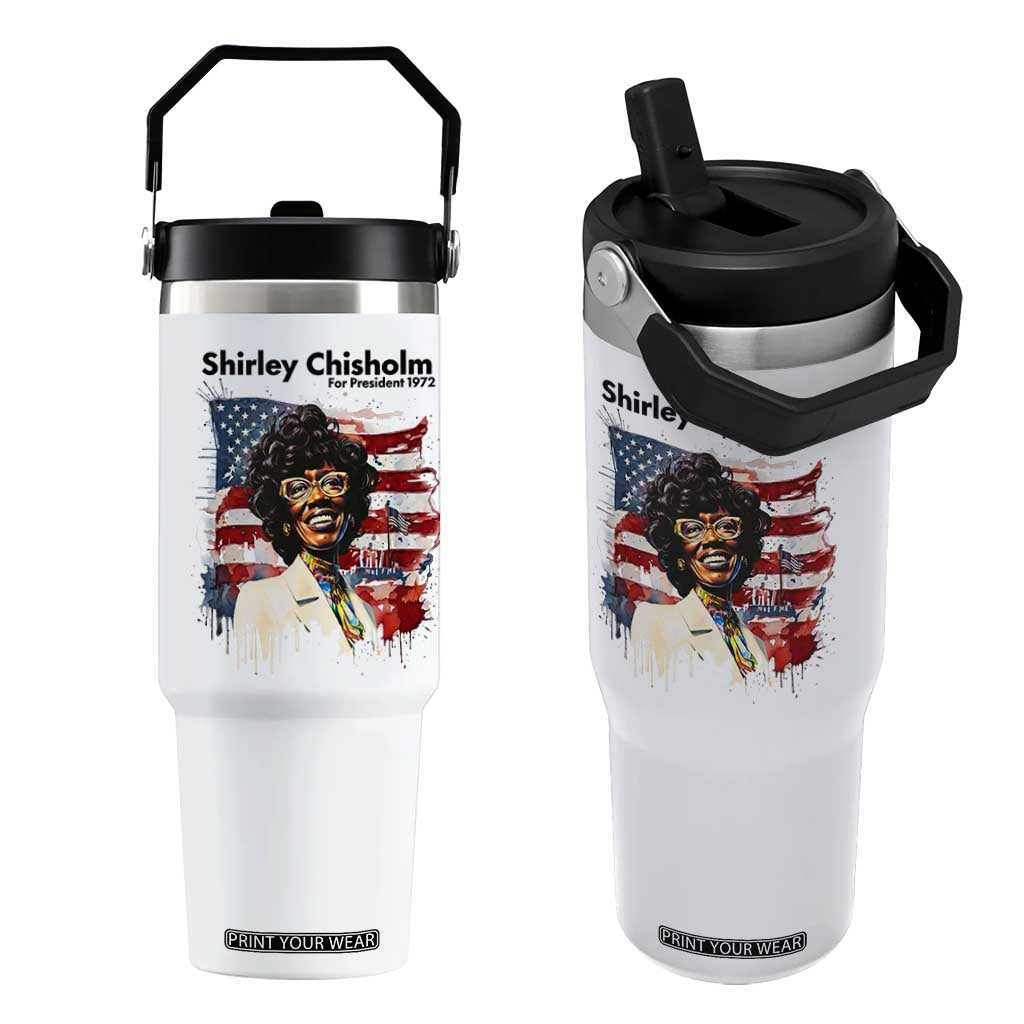 Shirley Chisholm For President 1972 With American Flag Flip Straw Tumbler TS12 One Size: 30 oz White Print Your Wear